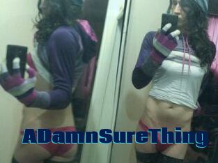 ADamnSureThing