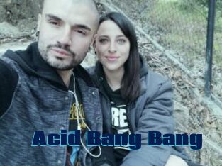 Acid_Bang_Bang