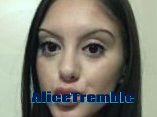AliceTremble