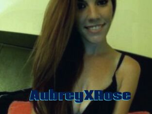 AubreyXRose