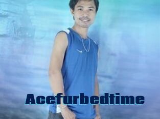 Acefurbedtime