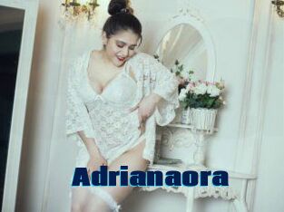 Adrianaora