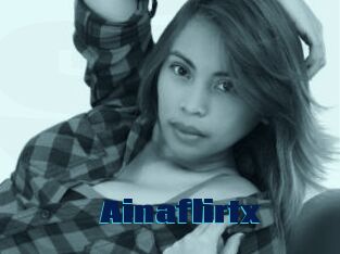 Ainaflirtx