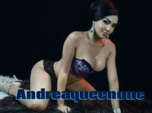 Andreaqueenone
