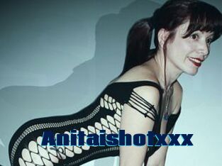 Anitaishotxxx