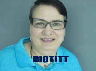 BIGTITT