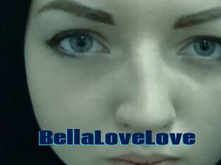 BellaLoveLove