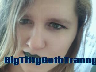 BigTittyGothTranny
