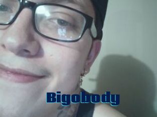 Bigobody