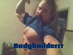 Bodybuilderrr