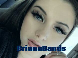 BrianaBands