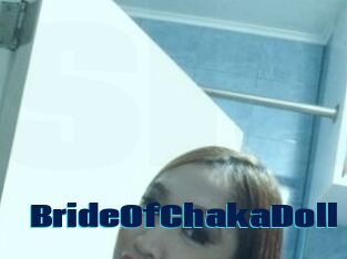 BrideOfChakaDoll