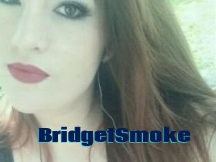 BridgetSmoke