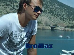 BroMax