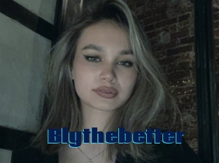 Blythebetter