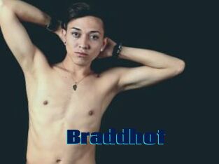 Braddhot