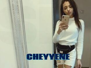 CHEYYENE
