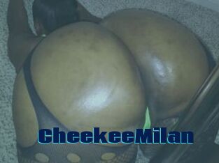 CheekeeMilan