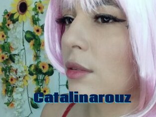 Catalinarouz