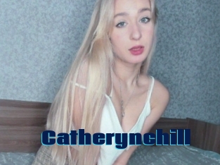 Catherynchill