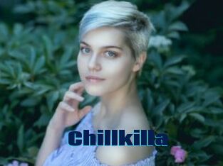 Chillkilla