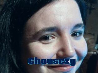 Chousexy