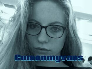 Cumonmyvans