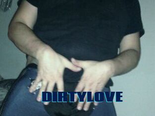 DIRTYLOVE