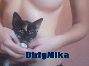 DirtyMika