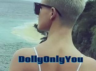 DollyOnlyYou