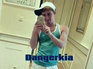 Dangerkia