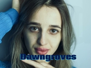 Dawngroves