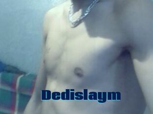 Dedislaym