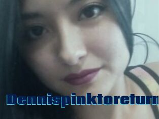 Dennispinktoreturn