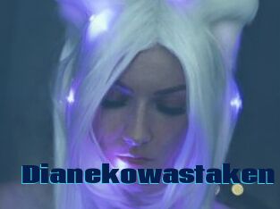 Dianekowastaken