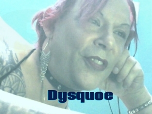 Dysquoe