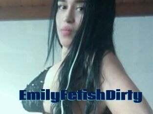 EmilyFetishDirty
