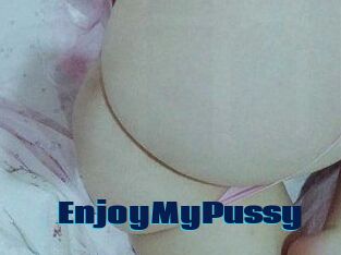 EnjoyMyPussy