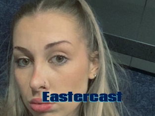 Eastercast