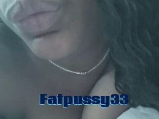 Fatpussy33