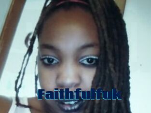 Faithfulfuk