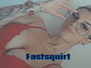 Fastsquirt