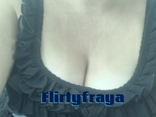 Flirtyfraya