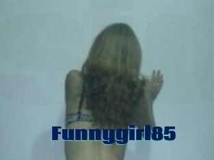 Funnygirl85