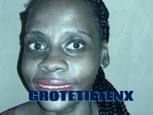 GROTETIETENX