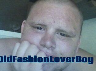 GoodOldFashionLoverBoy