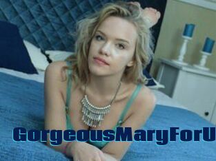 GorgeousMaryForU