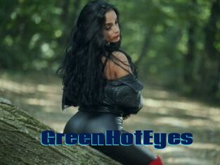 GreenHotEyes