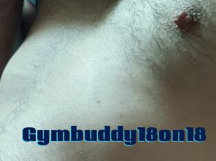 Gymbuddy18on18