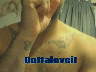Gottaloveit